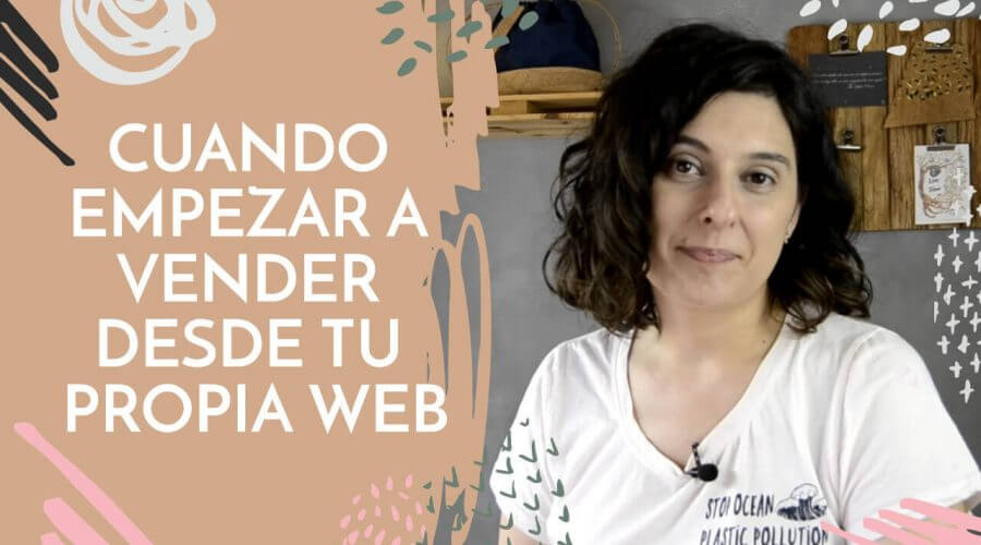 Cuando_dar_el_paso_de_vender_en_etsy_a_montar_tu_web